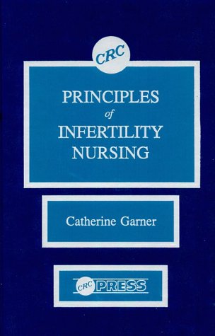 Principles of Infertility Nursing