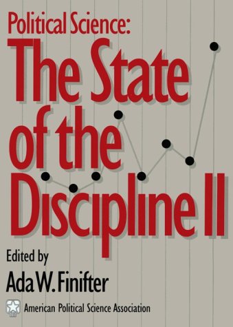 Political Science the State of the Discipline II