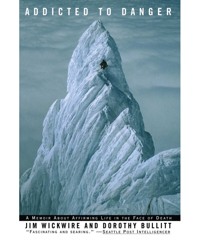 Addicted to Danger: Affirming Life in the Face of Death