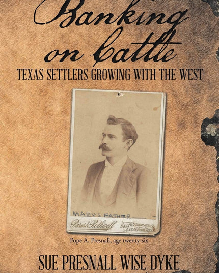 Banking on Cattle: Texas Settlers Growing with the West