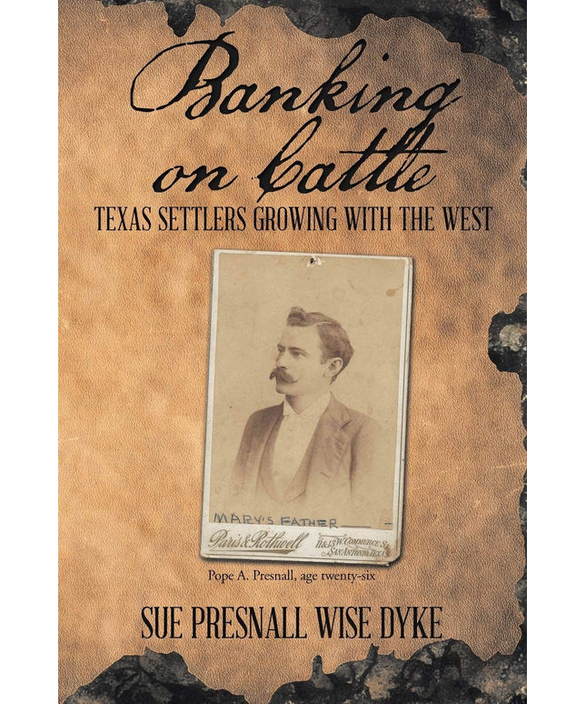 Banking on Cattle: Texas Settlers Growing with the West