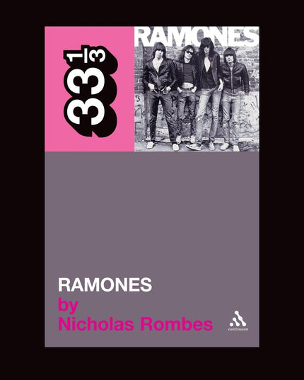 The Ramones' Ramones (33 1/3)