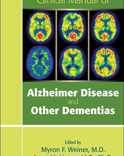Clinical Manual of Alzheimer Disease and Other Dementias