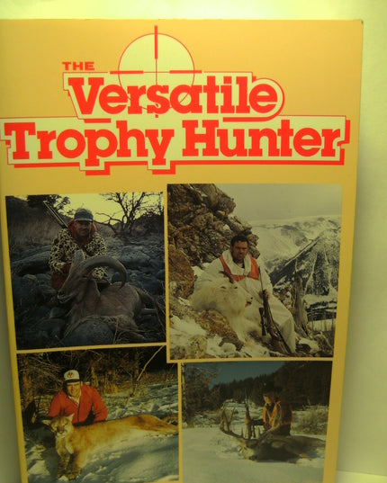The Versatile Trophy Hunter