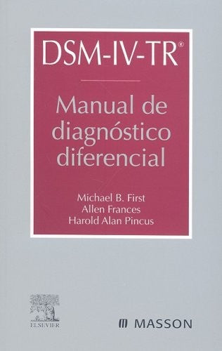 DSM-IV-TR. Manual de diagnóstico diferencial (Spanish Edition)