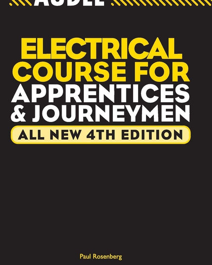 Audel Electrical Course for Apprentices and Journeymen (Audel Technical Trades