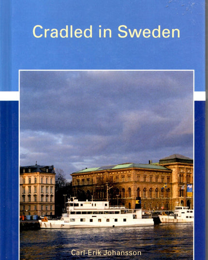 Cradled in Sweden