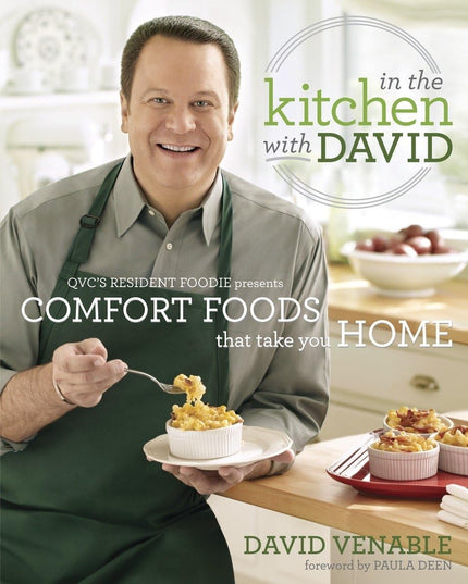 In the Kitchen with David: QVC's Resident Foodie Presents Comfort Foods That Ta
