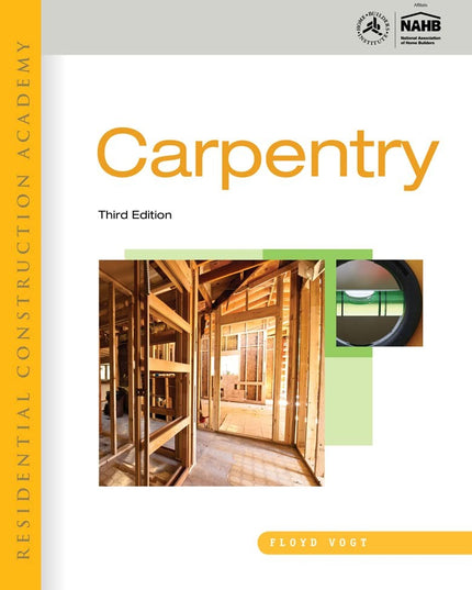 Residential Construction Academy: Carpentry