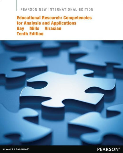 Educational Research: Pearson New International Edition: Competencies for Analy