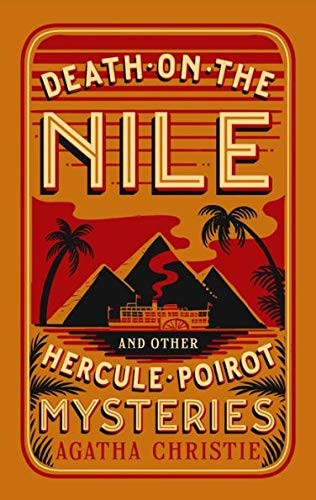 Death on the Nile and Other Hercule Poirot Mysteries (Barnes & Noble Collectibl