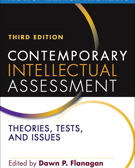 Contemporary Intellectual Assessment, Third Edition: Theories, Tests, and Issues