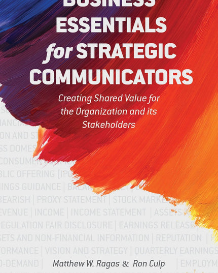 Business Essentials for Strategic Communicators: Creating Shared Value for the