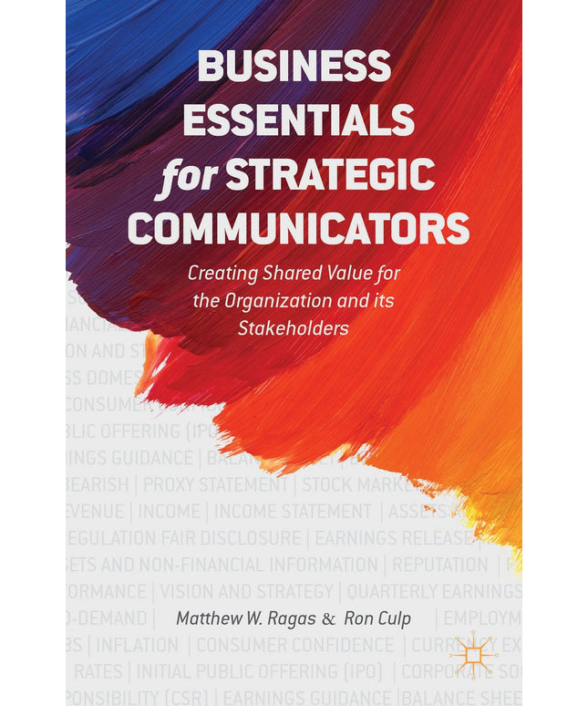 Business Essentials for Strategic Communicators: Creating Shared Value for the