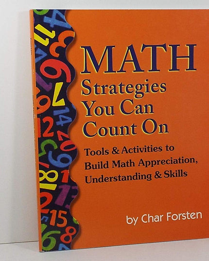Math Strategies You Can Count On: Tools & Activities to Build Math Appreciation