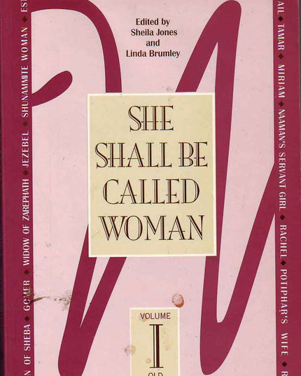 She Shall Be Called Woman (Volume 1 Old Testament Women)