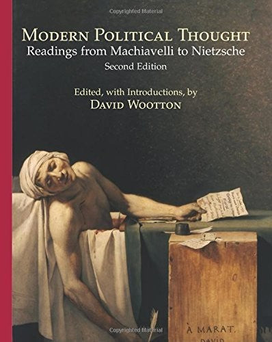 Modern Political Thought: Readings from Machiavelli to Nietzsche by (2008-11-30)