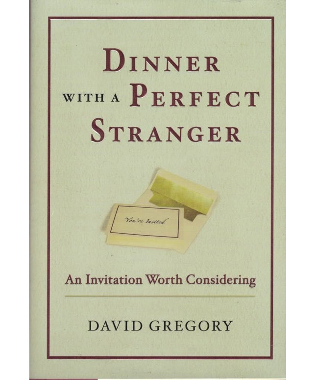 Dinner with a Perfect Stranger: An Invitation Worth Considering