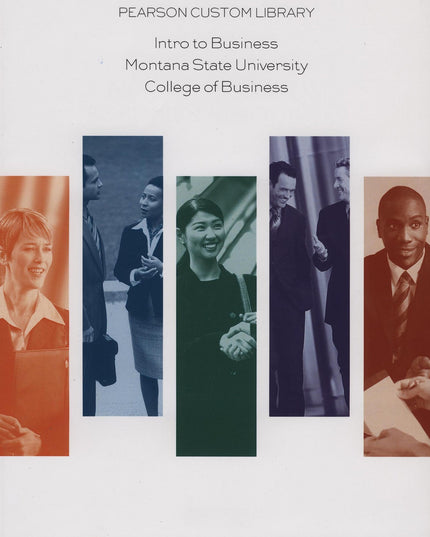 Intro to Business - Montana State University College of Business (Custom)