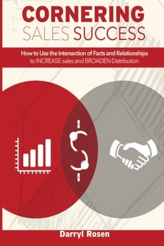 Cornering Sales Success: How to use the Intersection of Facts and Relationships