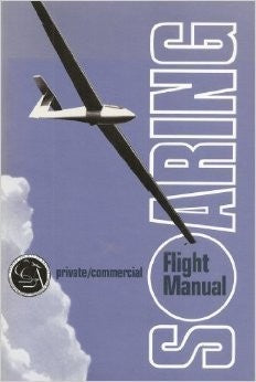 Soaring: Private and Commercial Flight Manual