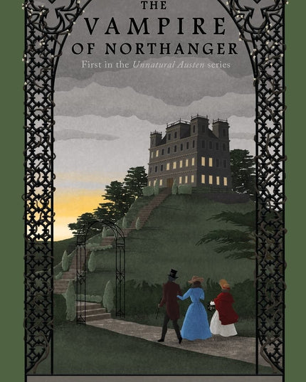 The Vampire of Northanger (Unnatural Austen)
