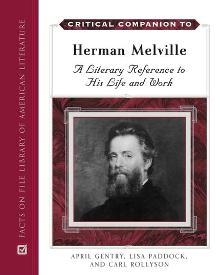 Critical Companion to Herman Melville (Critical Companion (Hardcover))