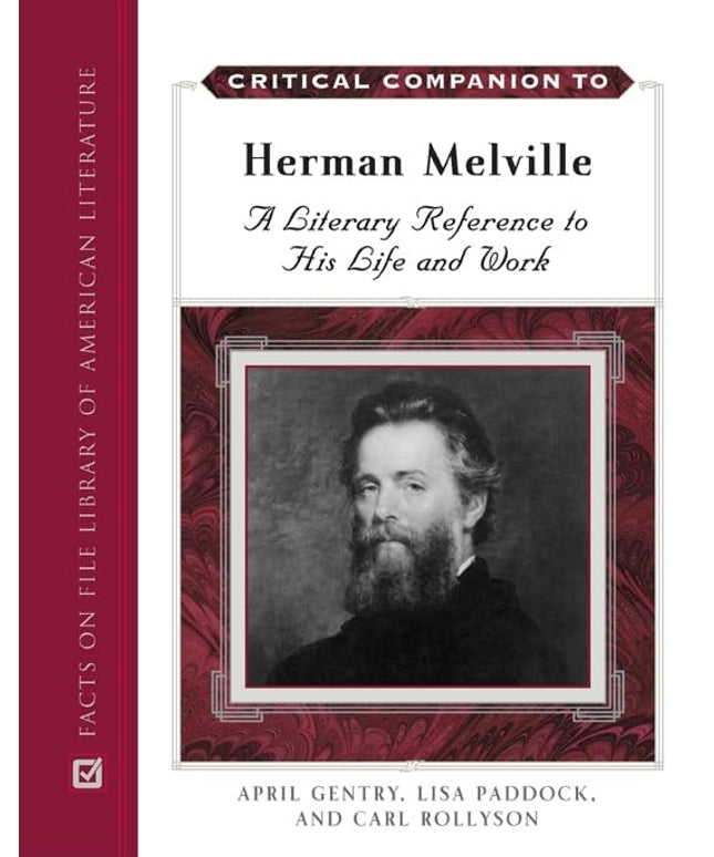 Critical Companion to Herman Melville (Critical Companion (Hardcover))