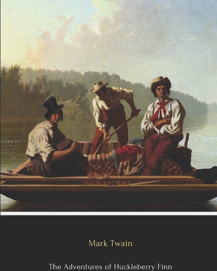 The Adventures of Huckleberry Finn