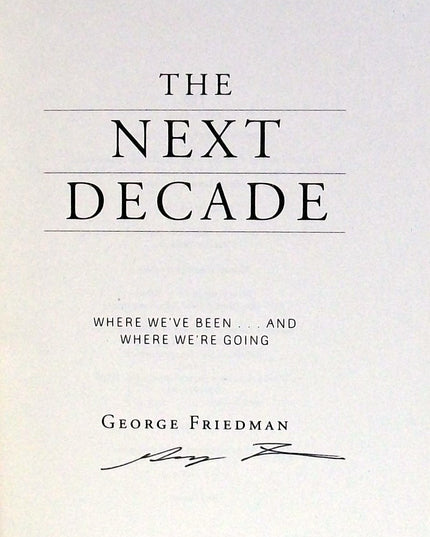 The Next Decade: Where We've Been . . . and Where We're Going