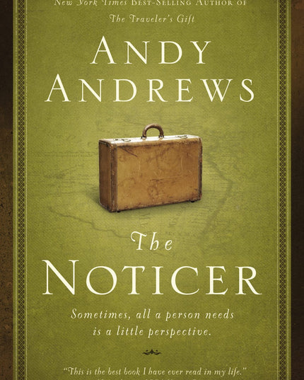 The Noticer: Sometimes, all a person needs is a little perspective.