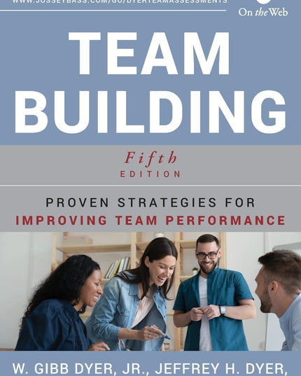 Team Building: Proven Strategies for Improving Team Performance