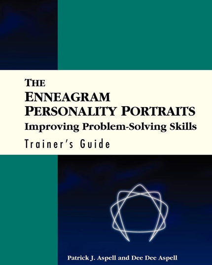 The Enneagram Personality Portraits, Trainer's Guide: Improving Problem Solving