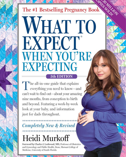 What to Expect When You're Expecting: (Updated in 2025)