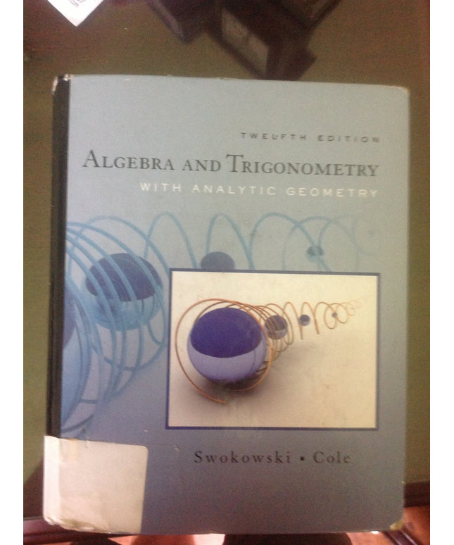 Algebra and Trigonometry with Analytic Geometry