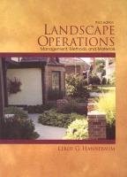 Landscape Operations: Management, Methods, and Materials (3rd Edition)