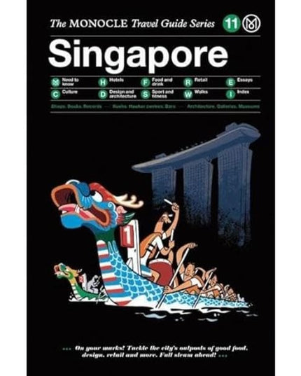 Singapore: The Monocle Travel Guide Series