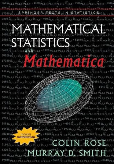Mathematical Statistics with Mathematica (Springer Texts in Statistics)