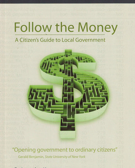 Follow the Money, a Citizen's Guide to Local Government
