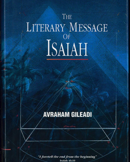 The Literary Message of Isaiah