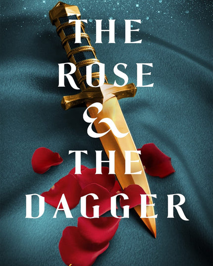 Rose & The Dagger