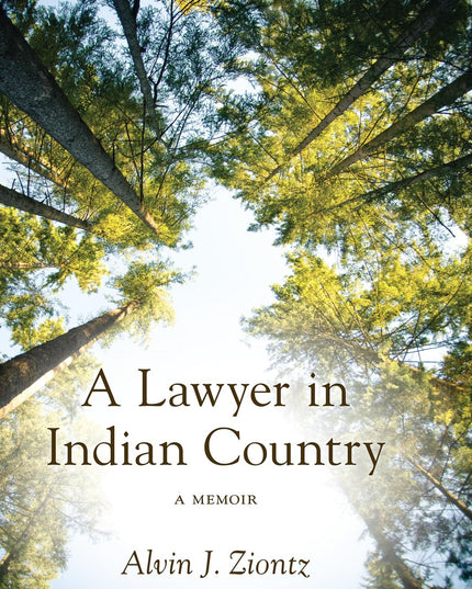 A Lawyer in Indian Country: A Memoir