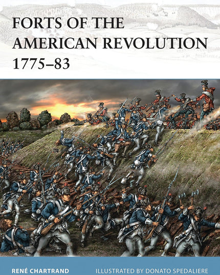 Forts of the American Revolution 1775-83 (Fortress, 110)