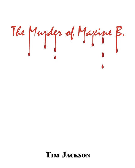The Murder of Maxine B.