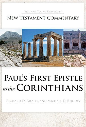 Paul's First Epistle to the Corinthians (Byu New Testament Commentary)