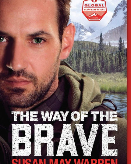 The Way of the Brave (Global Search and Rescue, 1)