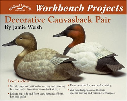 Workbench Projects: Decorative Canvasback Pair (Wildfowl Carving Magazine Workb