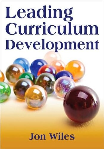 Leading Curriculum Development (text only) by Dr. J. W. Wiles