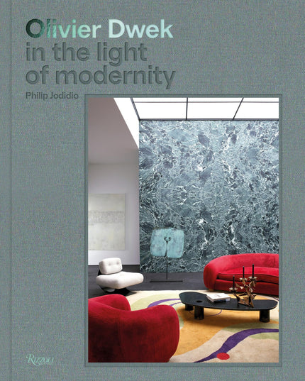 Olivier Dwek: In the Light of Modernity