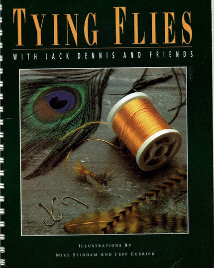 Tying Flies With Jack Dennis and Friends